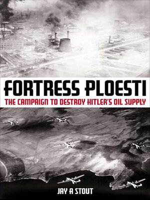 cover image of Fortress Ploesti